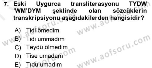 Uygur Türkçesi Dersi 2017 - 2018 Yılı (Final) Dönem Sonu Sınav Soruları 7. Soru