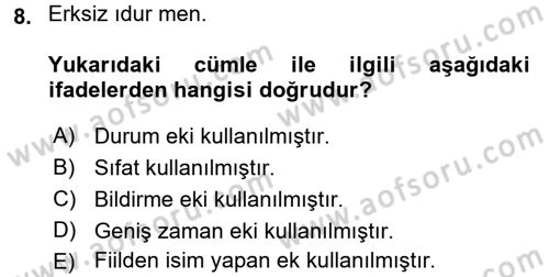 Uygur Türkçesi Dersi 2017 - 2018 Yılı (Final) Dönem Sonu Sınav Soruları 8. Soru