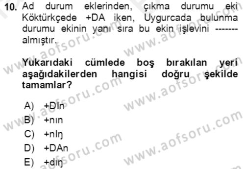 Uygur Türkçesi Dersi 2018 - 2019 Yılı (Vize) Ara Sınav Soruları 10. Soru