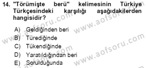 Uygur Türkçesi Dersi 2018 - 2019 Yılı (Vize) Ara Sınav Soruları 14. Soru