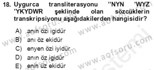 Uygur Türkçesi Dersi 2018 - 2019 Yılı (Vize) Ara Sınav Soruları 18. Soru