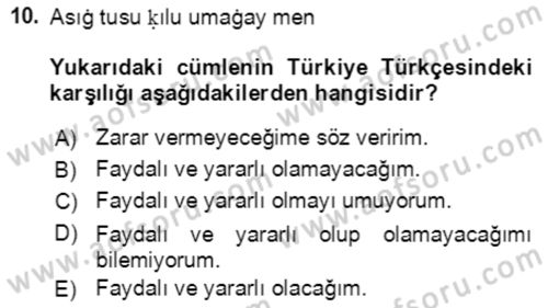 Uygur Türkçesi Dersi 2018 - 2019 Yılı (Final) Dönem Sonu Sınav Soruları 10. Soru