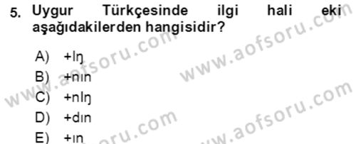 Uygur Türkçesi Dersi 2018 - 2019 Yılı (Final) Dönem Sonu Sınav Soruları 5. Soru