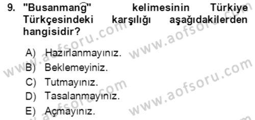 Uygur Türkçesi Dersi 2018 - 2019 Yılı (Final) Dönem Sonu Sınav Soruları 9. Soru