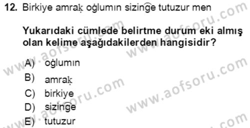 Uygur Türkçesi Dersi 2018 - 2019 Yılı Yaz Okulu Sınav Soruları 12. Soru