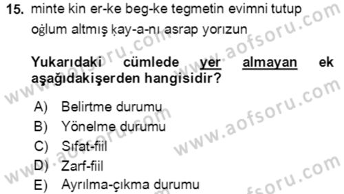 Uygur Türkçesi Dersi 2018 - 2019 Yılı Yaz Okulu Sınav Soruları 15. Soru