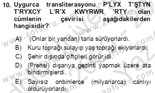 Uygur Türkçesi Dersi 2020 - 2021 Yılı Yaz Okulu Sınav Soruları 10. Soru