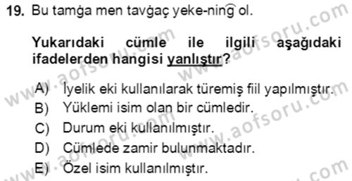 Uygur Türkçesi Dersi 2020 - 2021 Yılı Yaz Okulu Sınav Soruları 19. Soru