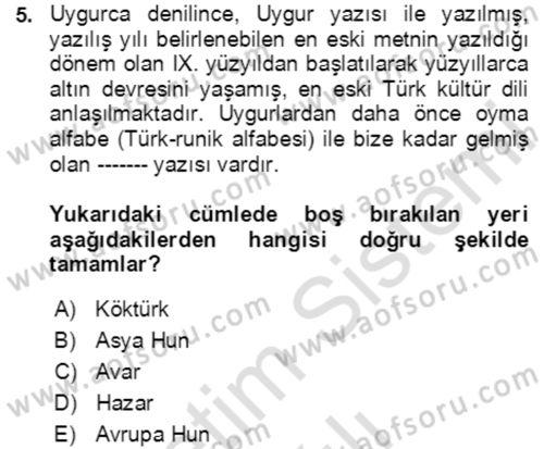 Uygur Türkçesi Dersi 2020 - 2021 Yılı Yaz Okulu Sınav Soruları 5. Soru