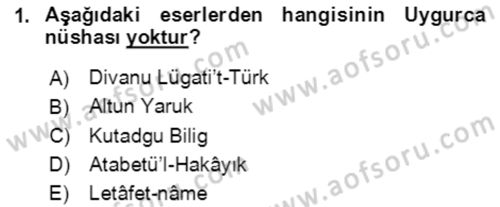 Uygur Türkçesi Dersi 2021 - 2022 Yılı (Final) Dönem Sonu Sınav Soruları 1. Soru