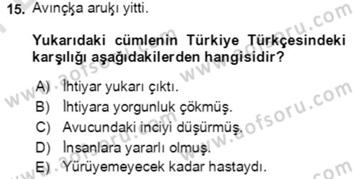 Uygur Türkçesi Dersi 2021 - 2022 Yılı (Final) Dönem Sonu Sınav Soruları 15. Soru
