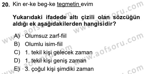 Uygur Türkçesi Dersi 2022 - 2023 Yılı Yaz Okulu Sınav Soruları 20. Soru