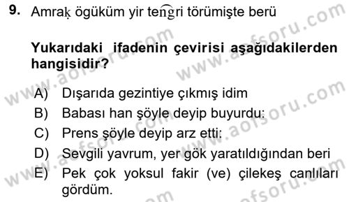 Uygur Türkçesi Dersi 2022 - 2023 Yılı Yaz Okulu Sınav Soruları 9. Soru