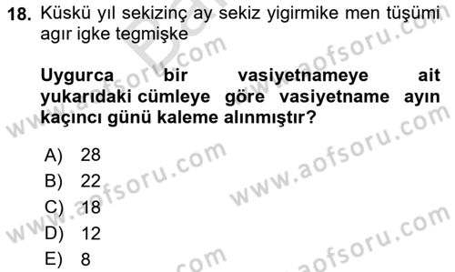 Uygur Türkçesi Dersi 2023 - 2024 Yılı (Final) Dönem Sonu Sınav Soruları 18. Soru