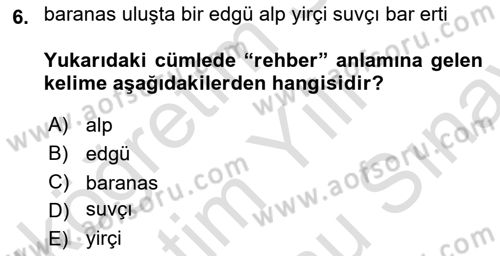 Uygur Türkçesi Dersi 2023 - 2024 Yılı (Final) Dönem Sonu Sınav Soruları 6. Soru