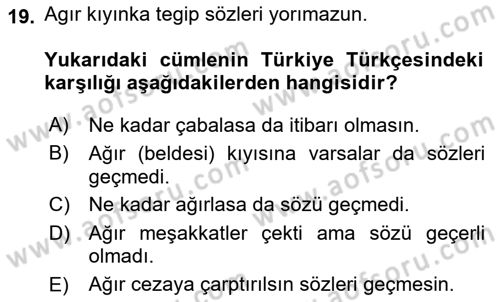 Uygur Türkçesi Dersi 2023 - 2024 Yılı Yaz Okulu Sınav Soruları 19. Soru