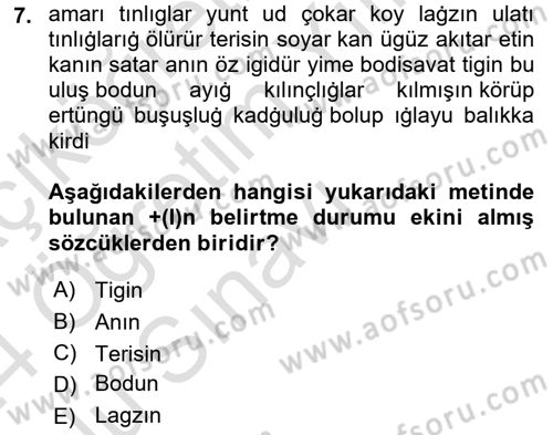 Uygur Türkçesi Dersi 2023 - 2024 Yılı Yaz Okulu Sınav Soruları 7. Soru