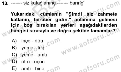 Uygur Türkçesi Dersi 2024 - 2025 Yılı (Final) Dönem Sonu Sınav Soruları 13. Soru