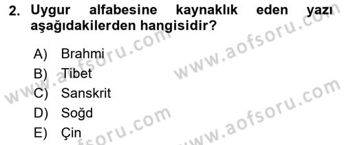Uygur Türkçesi Dersi 2024 - 2025 Yılı Yaz Okulu Sınav Soruları 2. Soru