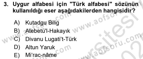 Uygur Türkçesi Dersi 2024 - 2025 Yılı Yaz Okulu Sınav Soruları 3. Soru