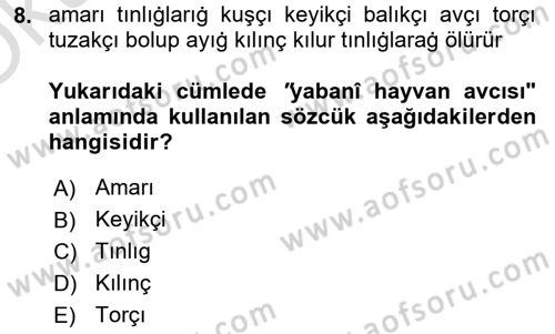 Uygur Türkçesi Dersi 2024 - 2025 Yılı Yaz Okulu Sınav Soruları 8. Soru
