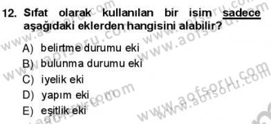 Türkçe Cümle Bilgisi 1 Dersi Ara Sınavı Deneme Sınav Soruları 12. Soru