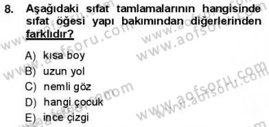 Türkçe Cümle Bilgisi 1 Dersi Ara Sınavı Deneme Sınav Soruları 8. Soru