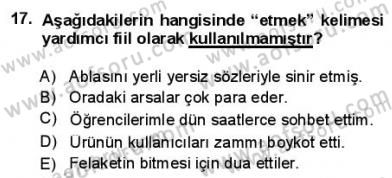Türkçe Cümle Bilgisi 1 Dersi 2012 - 2013 Yılı (Final) Dönem Sonu Sınav Soruları 17. Soru