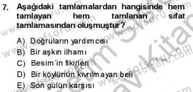 Türkçe Cümle Bilgisi 1 Dersi Ara Sınavı Deneme Sınav Soruları 7. Soru