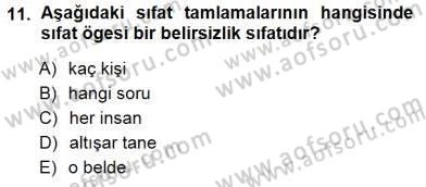 Türkçe Cümle Bilgisi 1 Dersi Ara Sınavı Deneme Sınav Soruları 11. Soru