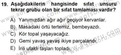 Türkçe Cümle Bilgisi 1 Dersi 2014 - 2015 Yılı (Vize) Ara Sınav Soruları 19. Soru