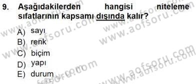 Türkçe Cümle Bilgisi 1 Dersi 2014 - 2015 Yılı (Vize) Ara Sınav Soruları 9. Soru