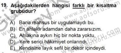 Türkçe Cümle Bilgisi 1 Dersi 2014 - 2015 Yılı (Final) Dönem Sonu Sınav Soruları 19. Soru