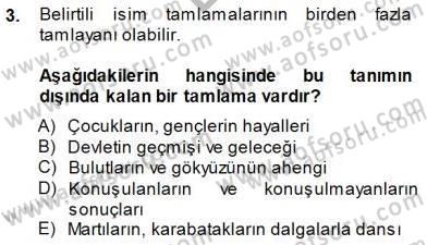 Türkçe Cümle Bilgisi 1 Dersi 2014 - 2015 Yılı (Final) Dönem Sonu Sınav Soruları 3. Soru