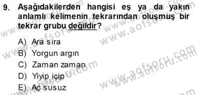 Türkçe Cümle Bilgisi 1 Dersi 2014 - 2015 Yılı (Final) Dönem Sonu Sınav Soruları 9. Soru