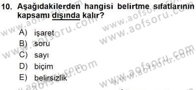 Türkçe Cümle Bilgisi 1 Dersi 2015 - 2016 Yılı (Vize) Ara Sınav Soruları 10. Soru