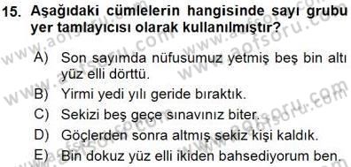 Türkçe Cümle Bilgisi 1 Dersi 2015 - 2016 Yılı (Vize) Ara Sınav Soruları 15. Soru
