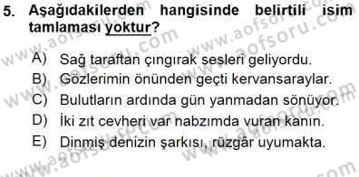 Türkçe Cümle Bilgisi 1 Dersi Ara Sınavı Deneme Sınav Soruları 5. Soru