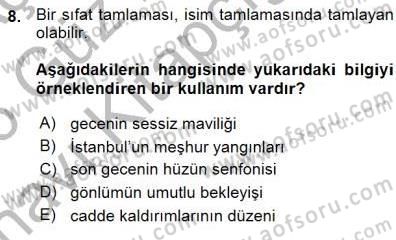 Türkçe Cümle Bilgisi 1 Dersi Ara Sınavı Deneme Sınav Soruları 8. Soru