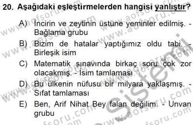 Türkçe Cümle Bilgisi 1 Dersi 2015 - 2016 Yılı (Final) Dönem Sonu Sınav Soruları 20. Soru