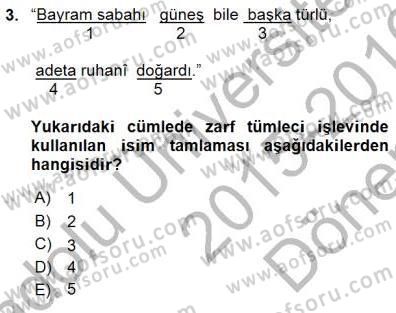 Türkçe Cümle Bilgisi 1 Dersi 2015 - 2016 Yılı (Final) Dönem Sonu Sınav Soruları 3. Soru