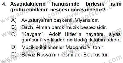 Türkçe Cümle Bilgisi 1 Dersi 2015 - 2016 Yılı (Final) Dönem Sonu Sınav Soruları 4. Soru