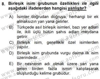 Türkçe Cümle Bilgisi 1 Dersi 2015 - 2016 Yılı (Final) Dönem Sonu Sınav Soruları 8. Soru