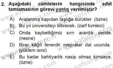Türkçe Cümle Bilgisi 1 Dersi Ara Sınavı Deneme Sınav Soruları 2. Soru