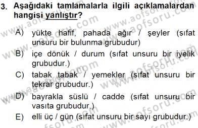Türkçe Cümle Bilgisi 1 Dersi Ara Sınavı Deneme Sınav Soruları 3. Soru