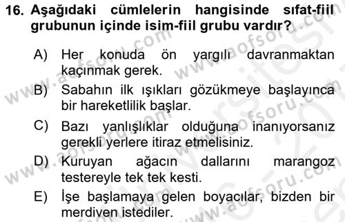Türkçe Cümle Bilgisi 1 Dersi 2016 - 2017 Yılı (Final) Dönem Sonu Sınav Soruları 16. Soru