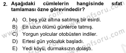 Türkçe Cümle Bilgisi 1 Dersi 2016 - 2017 Yılı (Final) Dönem Sonu Sınav Soruları 2. Soru