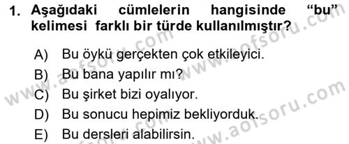 Türkçe Cümle Bilgisi 1 Dersi Ara Sınavı Deneme Sınav Soruları 1. Soru