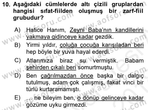 Türkçe Cümle Bilgisi 1 Dersi 2017 - 2018 Yılı (Final) Dönem Sonu Sınav Soruları 10. Soru