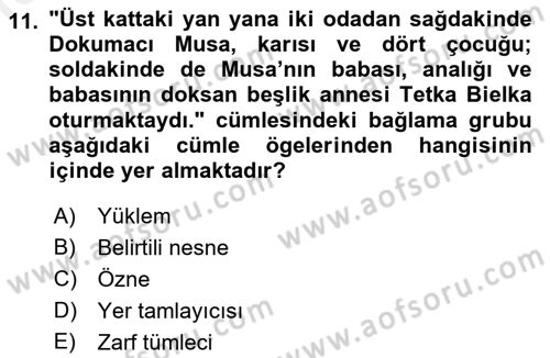 Türkçe Cümle Bilgisi 1 Dersi 2017 - 2018 Yılı (Final) Dönem Sonu Sınav Soruları 11. Soru